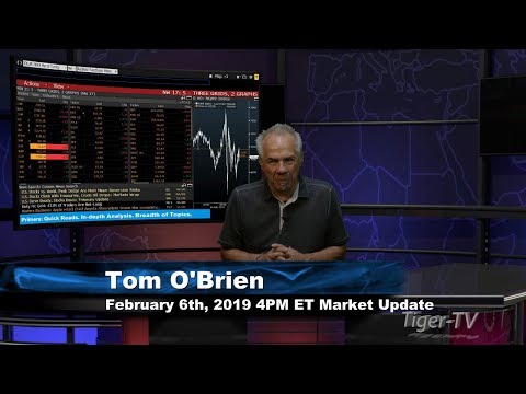 February 6th 4PM ET Market Update with Tom O'Brien on TFNN