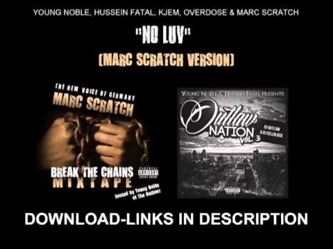 "NO LUV" (Marc Scratch Version) - Young Noble, Hussein Fatal, KJEM, Overdose & Marc Scratch