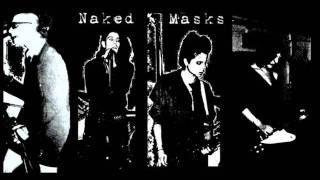 Naked Masks - Ejaculation(remastered)