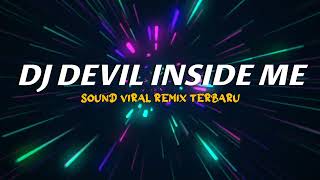 Download lagu DJ DEVIL INSIDE ME MENGKANE VIRAL TIKTOK 2023 JEDAG JEDUG FULL BASS TERBARU mp3