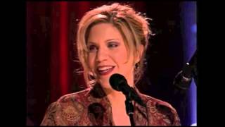 You Don't Know Me - Alison Krauss