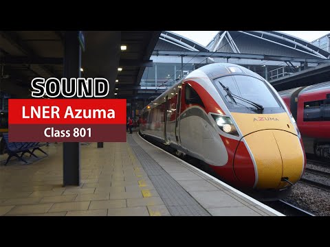 [Sound] Class 801 LNER Azuma | Hitachi AT300 | London King's Cross - Leeds (10.2019)