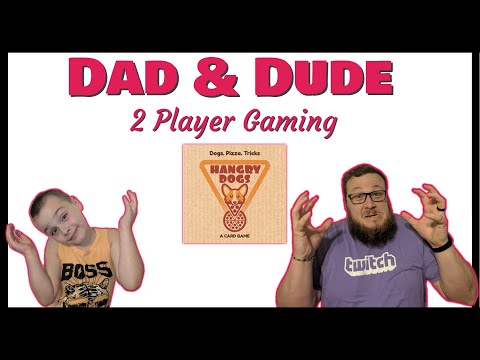 Dad & Dude | Hangry Dogs | Board Game | Play Through
