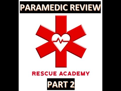 Paramedic Review Part 2