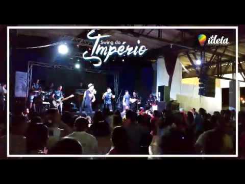 Swing do Império - Sobradinho-Ba #ArrochaVip