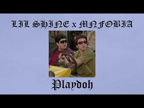 LIL SHINE - Playdoh Ft. MNFobia [Prod. Eskry]