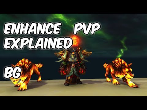 Enhancement PvP Explained - 7.3.5 Enhancement Shaman PvP - WoW Legion