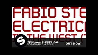 Fabio Stein pres. Electrical - In The West... (Ram & Milo.nl Remix)