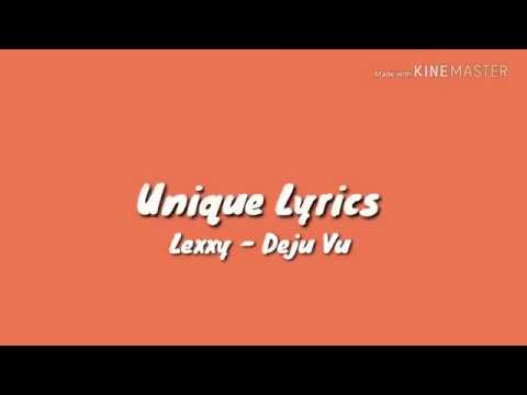 download lagu mp3 mp4 Lexxy Deja Vu Lyrics, download mp3 Lexxy Deja Vu Lyrics free download, download mp3 Lexxy Deja Vu Lyrics