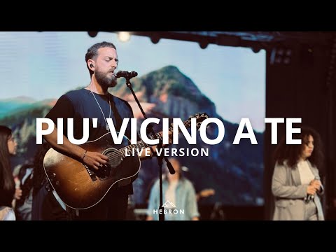 Hebron - Più vicino a te (LIVE) OFFICIAL VIDEO ©