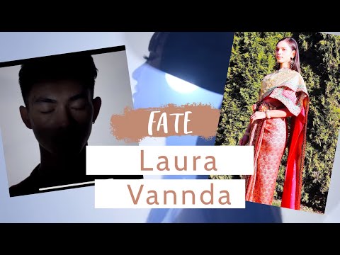 Laura Mam-FATE ព្រហ្មលិខិត ft  VannDa and Medha Official MV| #ព្រហ្មលិខិត #lauramam #vannda