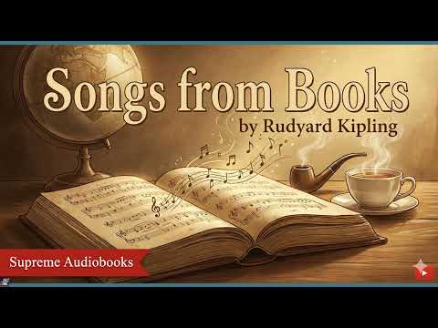 Songs from Books by Rudyard Kipling — free full audiobook