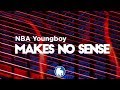 Youngboy Never Broke Again - Make No Sense (Clean - Lyrics)