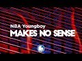 Youngboy Never Broke Again Make No Sense Clean Lyrics