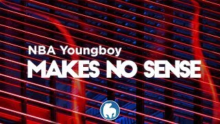 Youngboy Never Broke Again - Make No Sense (Clean - Lyrics)