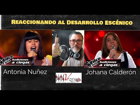 Reaccionando al Desarrollo Escénico de Johana Calderón y Antonia Nuñez en The Voice Chile 2023
