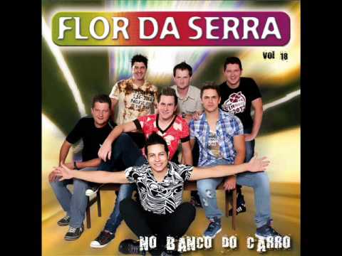 Flor da Serra - Você me Perdeu
