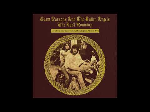 Gram Parsons & The Fallen Angels - Love Hurts (Live From the Bijou Café)
