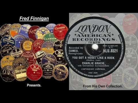Charlie Gracie  You Got A Heart Like A Rock(1957)