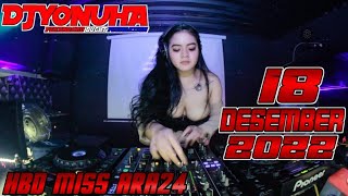 Download lagu DJ YONUHA 18 DESEMBER 2022 HBD MISS ARA24... mp3