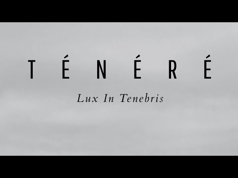 Ténéré - In Lucem (ft Clara Sergent)