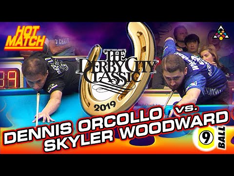 HOT MATCH: Dennis ORCOLLO vs. Skyler WOODWARD - 2019 DERBY CITY CLASSIC 9-BALL DIVISION