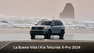 KIA The Good Life | The 2024 Kia Telluride X-Pro