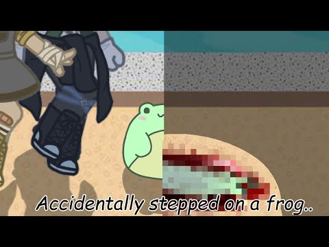 I accidentally stepped on a frog.. ||BLOOD AND GORE WARNING||