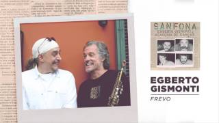 Egberto Gismonti - Frevo