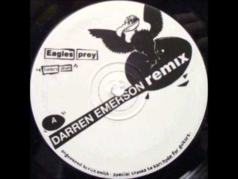 Eagles Prey - Tonto's Drum (Darren Emerson Remix)