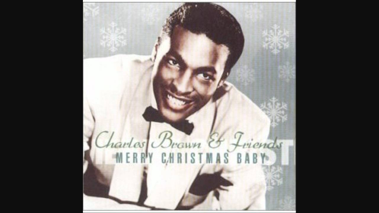 Merry Christmas Baby - Charles Brown - YouTube