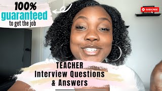 ELEMENTARY TEACHER INTERVIEW QUESTIONS AND ANSWERS | GUARANTEED TO GET THE JOB | FIRST YEAR TEACHER