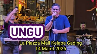 Download lagu UNGU live at La Piazza Mall Kelapa Gading 14 Maret 2026 mp3