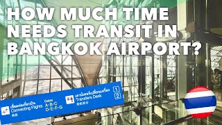Transit in Bangkok Airport 🇹🇭 EXPLAINED | How much Time need