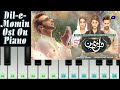 Dil-e-Momin Ost On Piano - Rahat Fateh Ali Khan | @PianoBySaad |Piano Tutorial| Muhammad Saad | HD