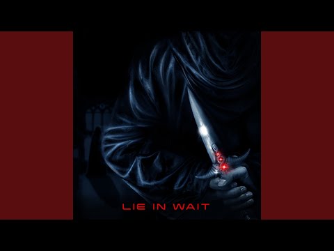 Lie in Wait