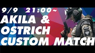 【#R6S】AKILA杯HighLight#1【OSTRICH】