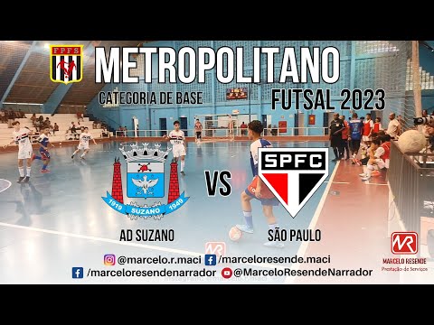 METROPOLITANO 2023 - FUTSAL - CATEGORIA DE BASE - AD SUZANO VS SÃO PAULO