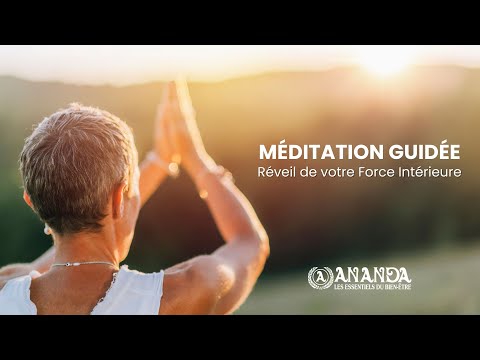 Méditation guidée : réveil de votre force intérieure