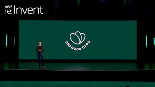 AWS re:Invent 2024 - Customer Keynote Too Good to Go