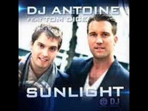DJ Antoine feat. Tom Dice -  Sunlight.wmv