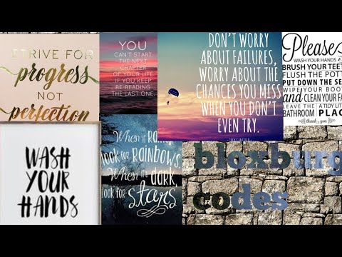 Inspirational Quotes And Bathroom Codes Welcome To Roblox Bloxburg - inspirational quotes and bathroom codes welcome to roblox bloxburg rainbowunicorn xoxo thtip com