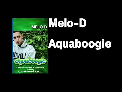 Melo-D "AquaBoogie"