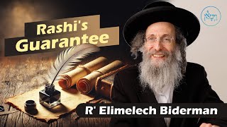 Vayimaen (וימאן) R' Elimelech Biderman - Rashi's Guarantee