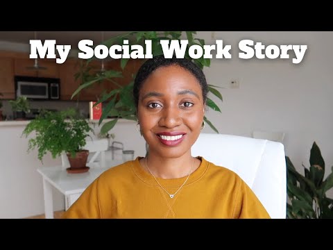Why I Joined The Field Of Social Work; My Social Work Story