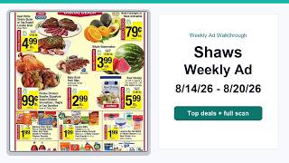 Shaws Weekly Ad (8/14/26 - 8/20/26) Top Deals