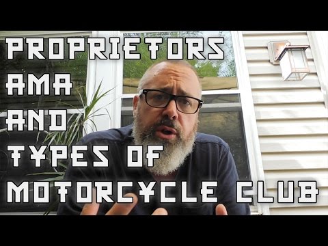 Proprietors, AMA, and Types of Motorcycle Club. July 29, 2016