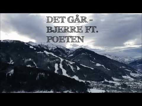 DET GÅR - BJERRE FT. POETEN