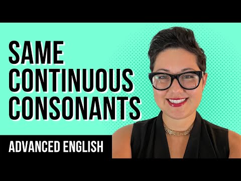 Connected Speech: Same Continuous Consonants | Advanced American English Pronunciation