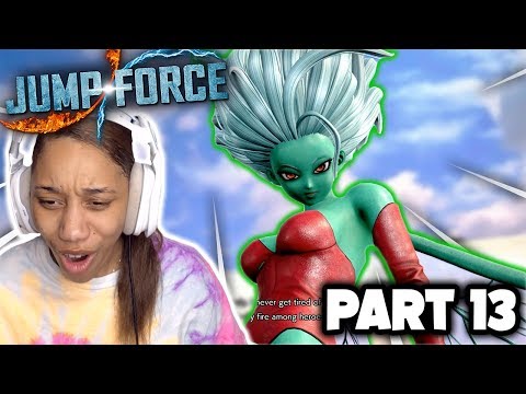 SHE'S TOO SCARED TO FIGHT ME! | Jump Force Gameplay Walkthrough - Part 13